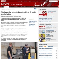 Ebola crisis: Infected doctor Kent Brantly lands in US