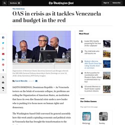OAS in crisis as it tackles Venezuela and budget in the red