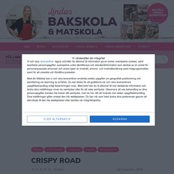 Crispy road - Lindas Bakskola & Matskola