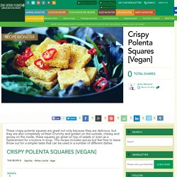 Crispy Polenta Squares [Vegan]