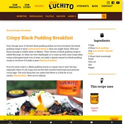 Crispy Black Pudding Recipe- Gran Luchito Mexican
