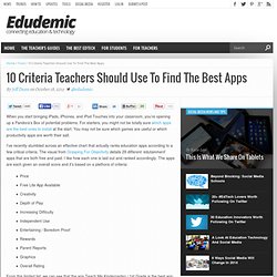 10 Criteria Teachers Should Use To Find The Best Apps