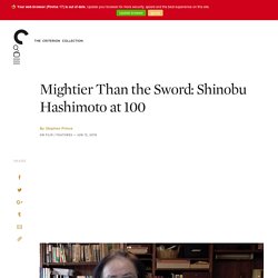 The Criterion Collection - The Current - Mightier Than the Sword: Shinobu Hashimoto at 100
