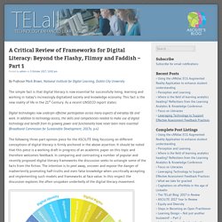 A Critical Review of Frameworks for Digital Literacy: Beyond the Flashy, Flimsy and Faddish – Part 1 – ASCILITE TELall Blog