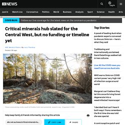 Critical minerals hub slated for the Central West, but no funding or timeline yet
