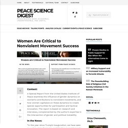 Women Are Critical to Nonviolent Movement Success · Peace Science Digest