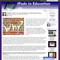 Asking "why" you want iPads is a critical question...