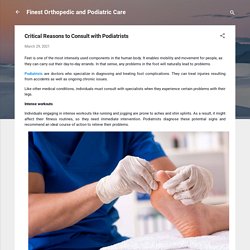 Critical Reasons to Consult with Podiatrists