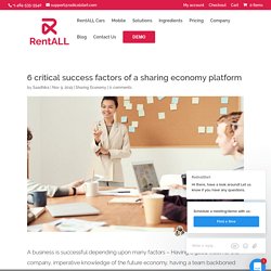 6 Critical Success Factors of a Sharing Economy Platform - RentALL