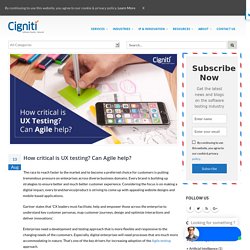 How critical is UX testing? Can Agile help?