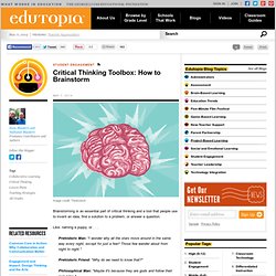 Critical Thinking Toolbox: How to Brainstorm