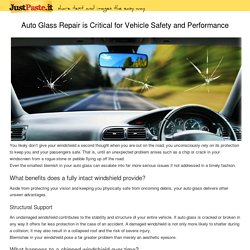 Auto Glass Repair is Critical for Vehicle Safety and Performance