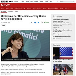 Criticism after UK climate envoy Claire O'Neill is replaced