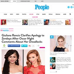 Zendaya Blasts Giuliana Rancic for Criticizing Her Oscars Dreadlocks