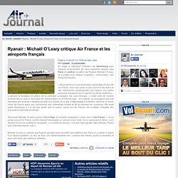 Ryanair : Michaël O’Leary critique Air France et les aéroports français