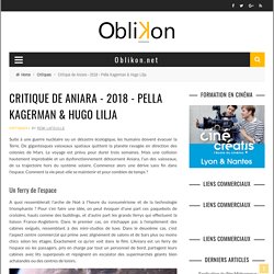 Critique de Aniara - 2018 - Pella Kagerman & Hugo Lilja