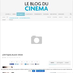 Critique du film Black Swan de Darren Aronofsky