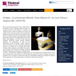 Critique - Le présent qui déborde, Notre Odyssée II : les vrais Ulysses - Avignon Off - (10/07/19)