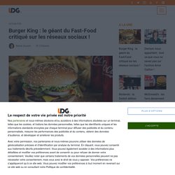 Burger King : le géant du Fast-Food critiqué sur les réseaux sociaux !