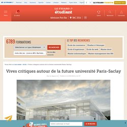 Vives critiques autour de la future université Paris-Saclay