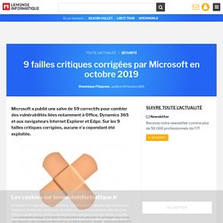 9 failles critiques corrigées par Microsoft en octobre 2019