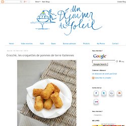 Crocchè, les croquettes de pommes de terre italiennes
