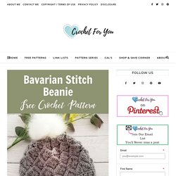 Crochet Bavarian Stitch Beanie Free Pattern - Crochet For You