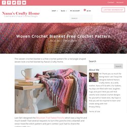 Woven Crochet Blanket Free Crochet Pattern - Nana's Crafty Home