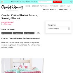 Crochet Cotton Blanket Pattern, Serenity Blanket