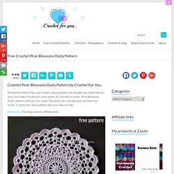 Crochet Pear Blossoms Doily Free Pattern - Crochet For You