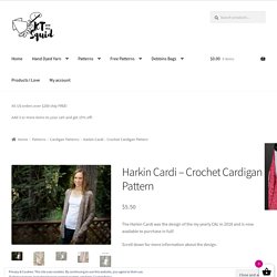 Harkin Cardi - Crochet Cardigan Pattern - KT and the Squid