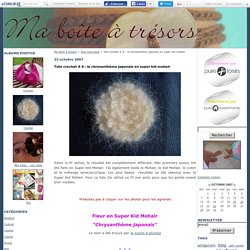 Tuto crochet # 6 : le chrysanthème japonais en super kid mohair