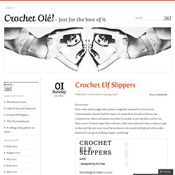 Crochet Elf Slippers « Crochet Olé!
