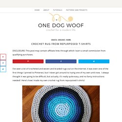 Crochet Rug from Repurposed T-shirts - One Dog Woof
