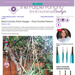 Boho Crochet Plant Hanger - Free Crochet Pattern - The Purple Poncho
