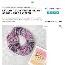 Crochet Moss Stitch Infinity Scarf - Free Pattern - Left in Knots