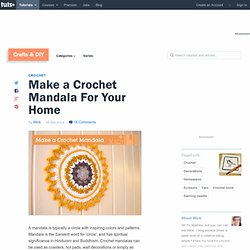 Make a Crochet Mandala For Your Home – Arts & Crafts – Tuts+