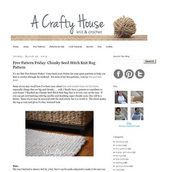 A Crafty House: Knitting and Crochet Patterns, Crafts and Printables