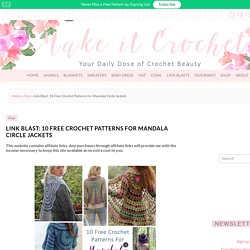 Link Blast: 10 Free Crochet Patterns for Mandala Circle Jackets – Make It Crochet