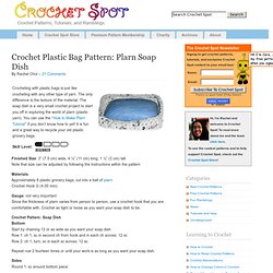 Crochet Plastic Bag Pattern: Plarn Soap Dish