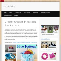 5 Pretty Crochet Trinket Box Free Patterns - DIY 4 EVER