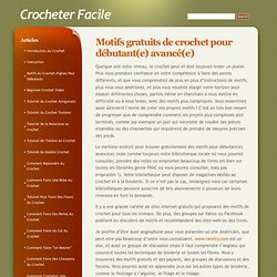 Crocheter Facile » Blog Archive » Motifs gratuits de crochet pour débutant(e) avancé(e)