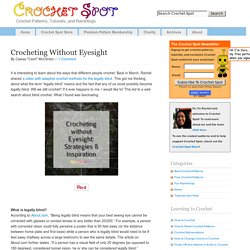 Crocheting Without Eyesight