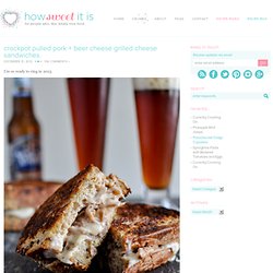 Crockpot Pulled Pork + Beer Cheese Grilled Cheese Sandwiches