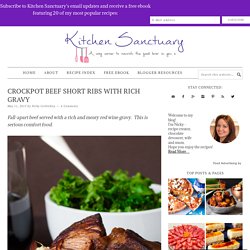 Crockpot Beef Short Ribs with Rich Gravy - Nicky's Kitchen Sanctuary