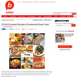 12 Fall Crockpot Recipes (Condensed Soup Free)