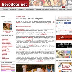 1208 à 1244 - La croisade contre les Albigeois - Herodote.net