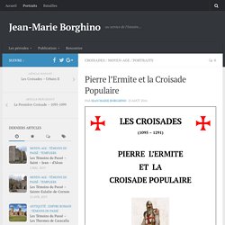 Pierre l’Ermite et la Croisade Populaire – Jean-Marie Borghino