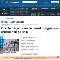 Oracle déçoit avec le cloud malgré une croissance de 44%, Actualité des sociétés