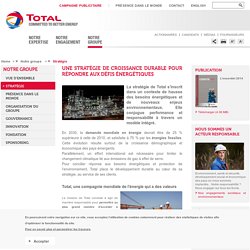 Le développement durable au cœur de la stratégie de Total